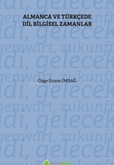 Almanca ve Türkçe’de Dil Bilgisel Zamanlar