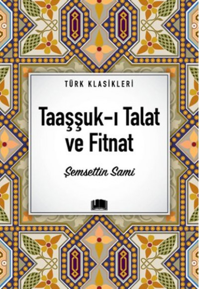 Taaşşuk-ı Talat ve Fitnat