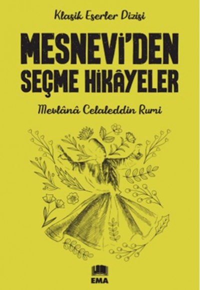 Mesnevi’den Seçme Hikâyeler