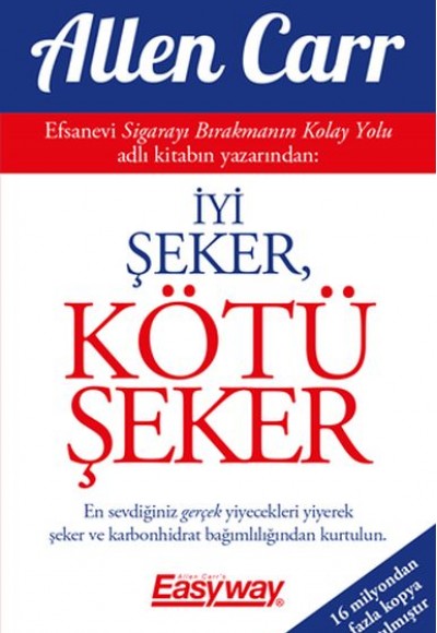 İyi Şeker, Kötü Şeker