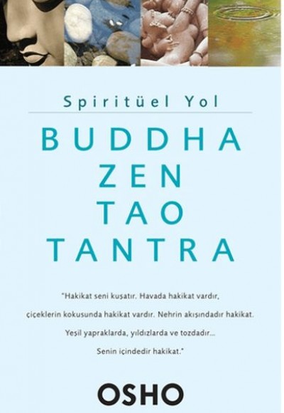 Spiritüel Yol - Buddha, Zen, Tao, Tantra