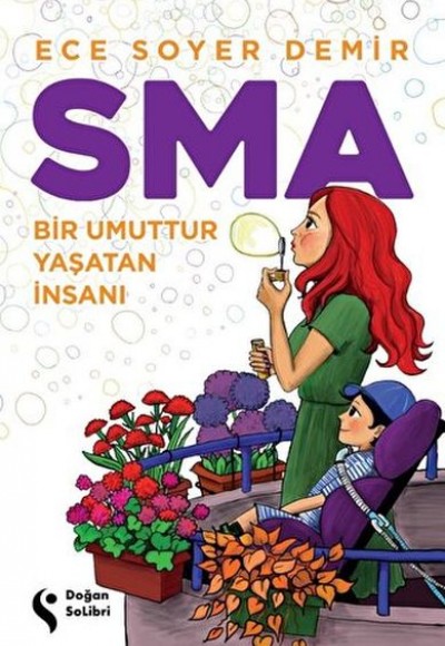 Sma-Bir Umuttur Yaşatan İnsanı