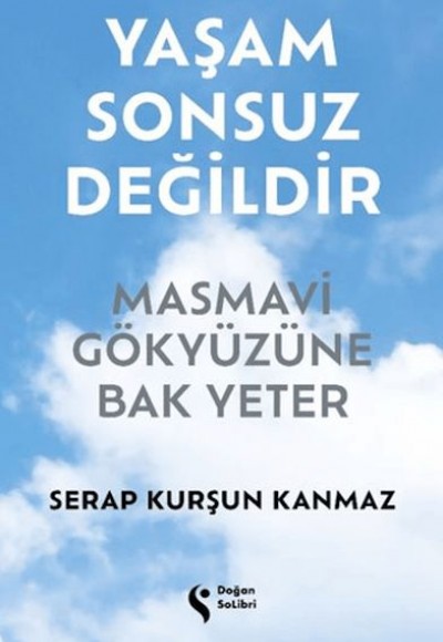 Yaşam Sonsuz Değildir