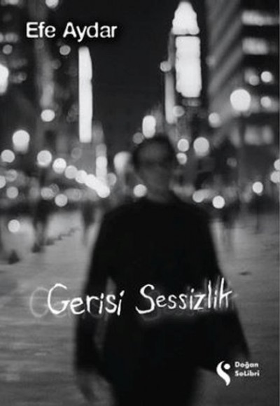Gerisi Sessizlik Gerisi Sessizlik
