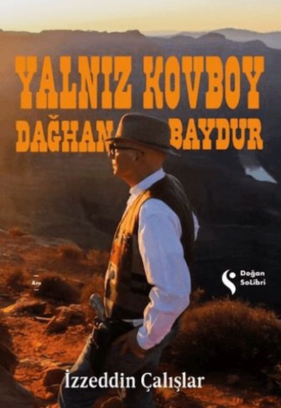 Yalnız Kovboy Dağhan Baydur