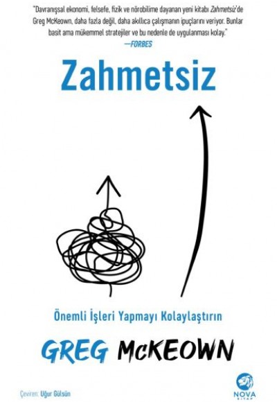 Zahmetsiz: Önemli İşleri Yapmayı Kolaylaştırın