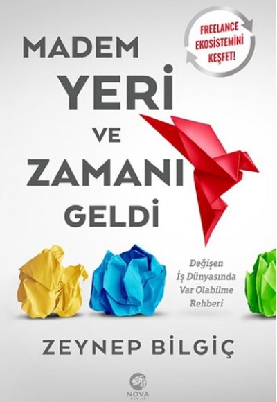 Madem Yeri ve Zamanı Geldi