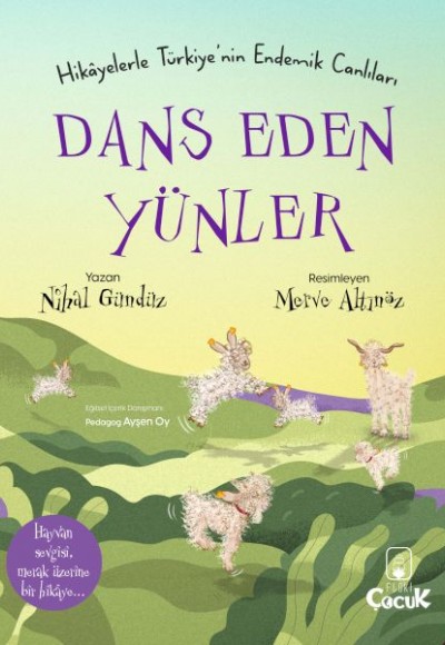 Dans Eden Yünler - Hikâyelerle Türkiye'nin Endemik Canlıları