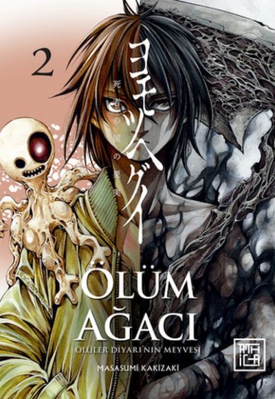 Ölüm Ağacı: Ölüler Diyarının Meyvesi 2 Ölüm Ağacı: Ölüler Diyarının Meyvesi 2