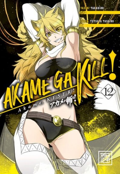 Akame, Keser! 12