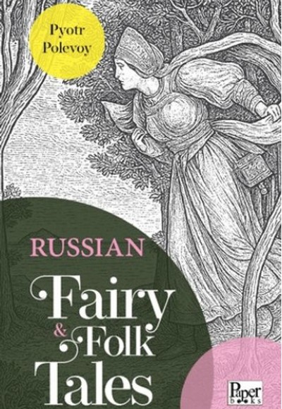 Russian Fairy & Folk Tales Russian Fairy & Folk Tales
