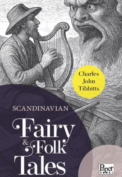 Scandinavian Fairy & Folk Tales Scandinavian Fairy & Folk Tales