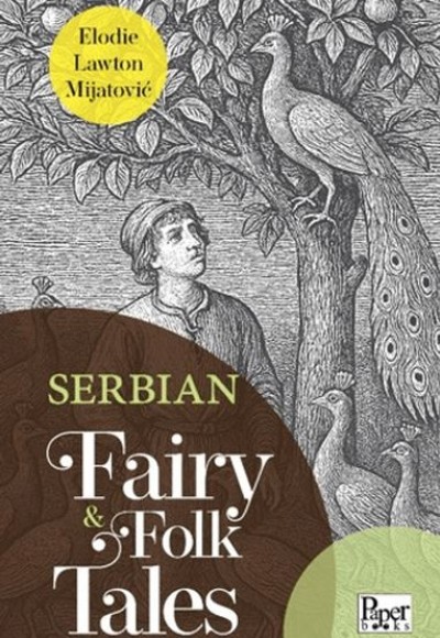 Serbian Fairy & Folk Tales Serbian Fairy & Folk Tales
