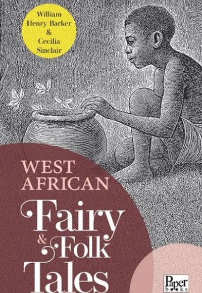 West African Fairy & Folk Tales West African Fairy & Folk Tales