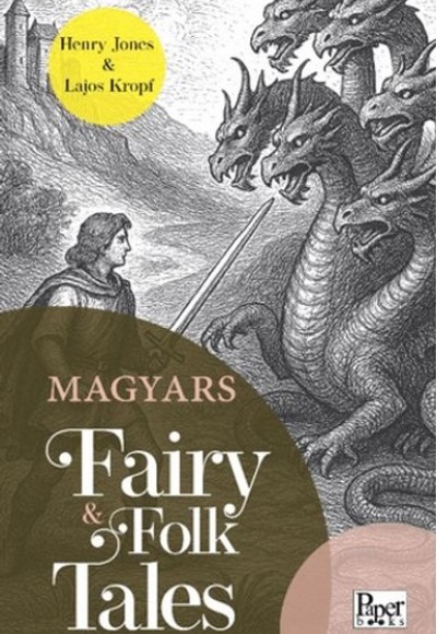 Magyars Fairy & Folk Tales Magyars Fairy & Folk Tales
