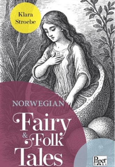 Norwegian Fairy & Folk Tales Norwegian Fairy & Folk Tales