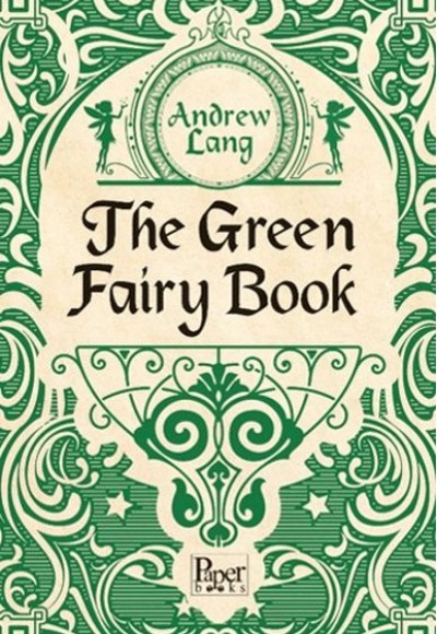 The Green Fairy Book The Green Fairy Book