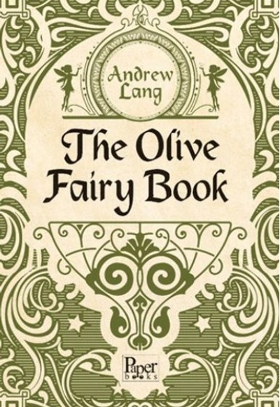 The Olive Fairy Book The Olive Fairy Book