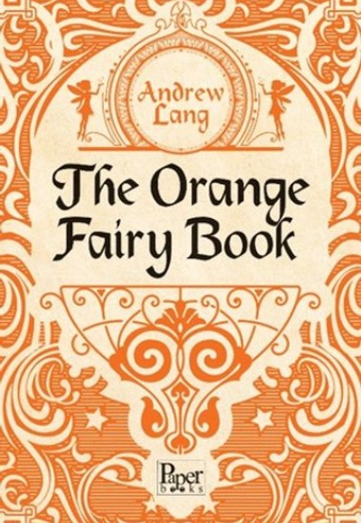 The Orange Fairy Book The Orange Fairy Book