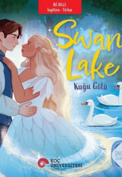 Swan Lake - Kuğu Gölü (İngilizce - Türkçe)
