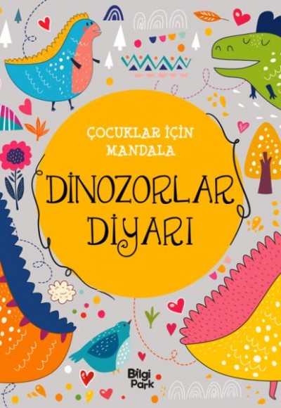 Çocuklar İçin Mandala - Dinozorlar Diyarı Çocuklar İçin Mandala - Dinozorlar Diyarı