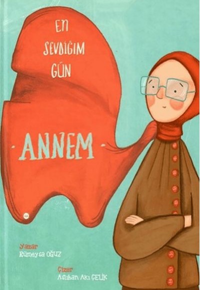 En Sevdiğim Gün Annem