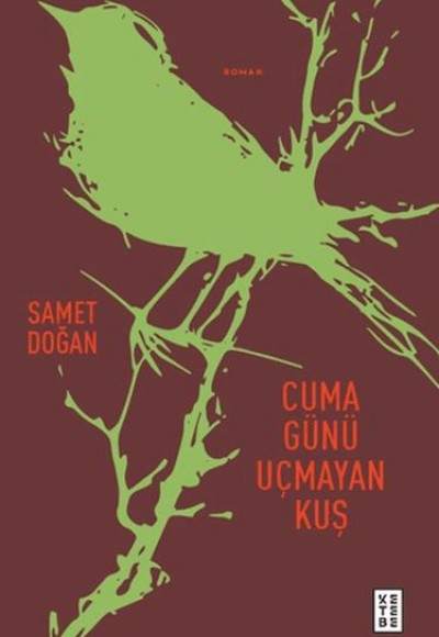 Cuma Günü Uçmayan Kuş