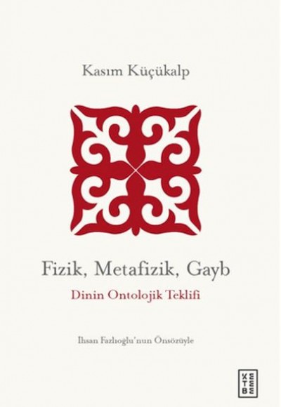 Fizik, Metafizik, Gayb