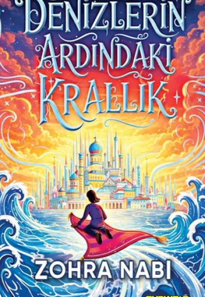 Denizlerin Ardındaki Krallık (Ciltli)