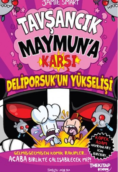 Tavşancık Maymun’a Karşı: Deliporsuk’un Yükselişi