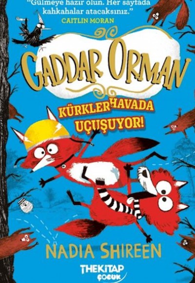 Gaddar Orman - Kürkler Havada Uçuşuyor