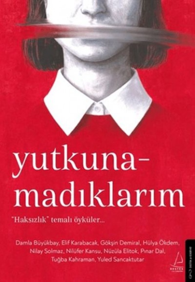 Yutkunamadıklarım