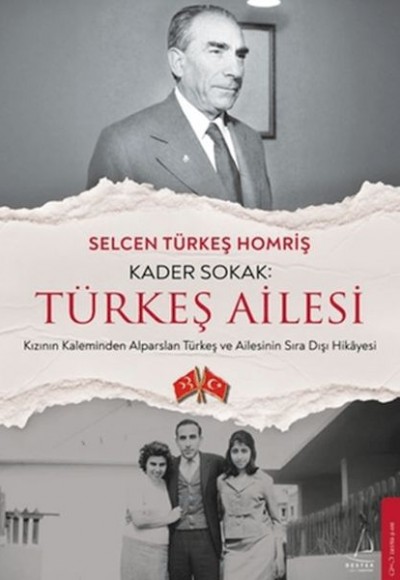 Kader Sokak: Türkeş Ailesi Kader Sokak: Türkeş Ailesi