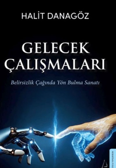 Gelecek Çalışmaları