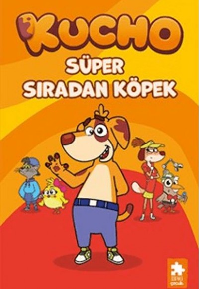 Süper Sıradan Köpek - Kucho 1 Süper Sıradan Köpek - Kucho 1