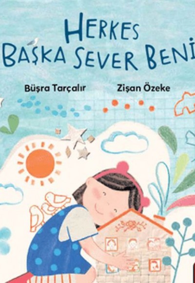 Herkes Başka Sever Beni