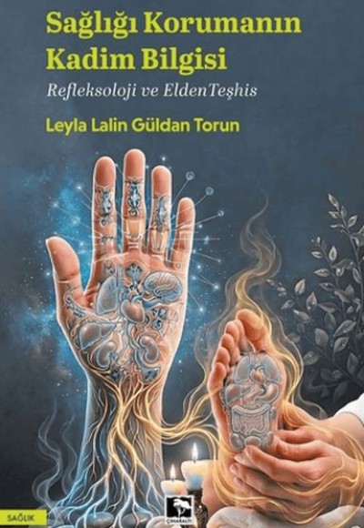 Sağlığı Korumanın Kadim Bilgisi