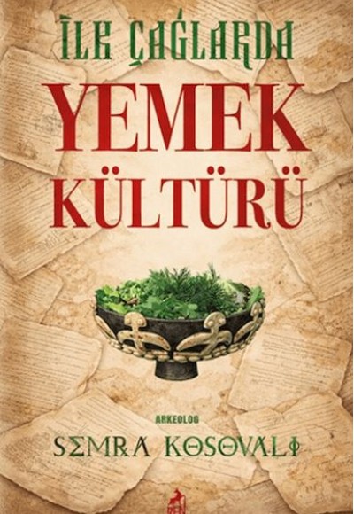 İlk Çağlarda Yemek Kültürü İlk Çağlarda Yemek Kültürü