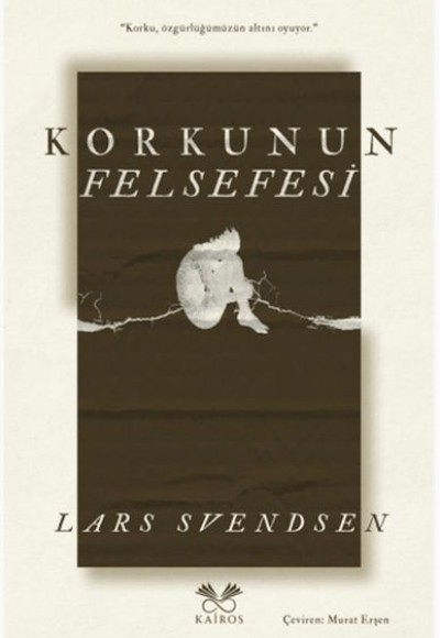 Korkunun Felsefesi Korkunun Felsefesi