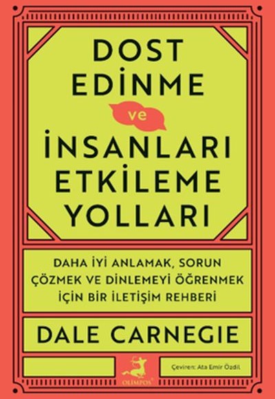 Dost Edinme Ve İnsanları Etkileme Yolları