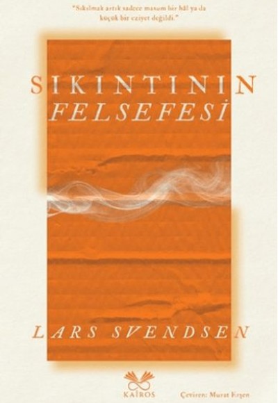 Sıkıntının Felsefesi