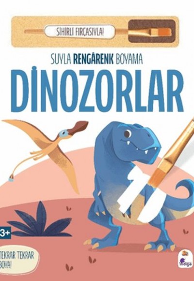 Suyla Rengarenk Boyama - Dinozorlar (Sihirli Fırçasıyla)