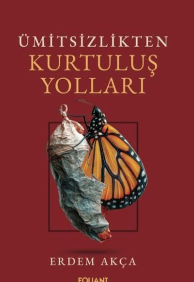 Ümitsizlikten Kurtuluş Yolları Ümitsizlikten Kurtuluş Yolları