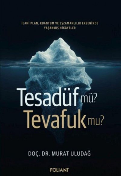Tesadüf Mü? Tevafuk Mu? Tesadüf Mü? Tevafuk Mu?