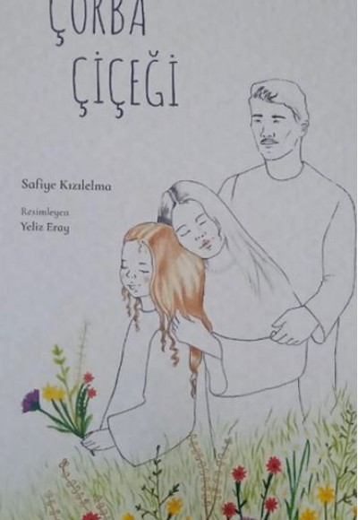 Çorba Çiçeği Çorba Çiçeği