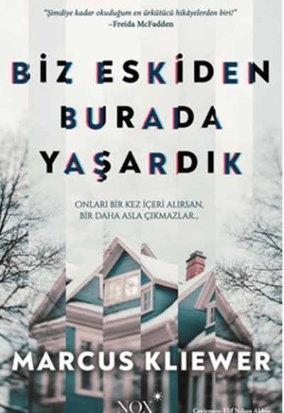 Biz Eskiden Burada Yaşardık