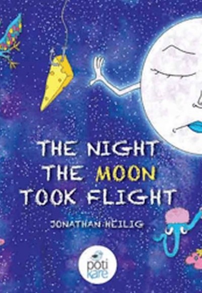 The Night The Moon Took Flight The Night The Moon Took Flight