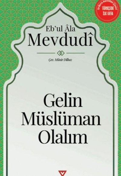 Gelin Müslüman Olalım Gelin Müslüman Olalım