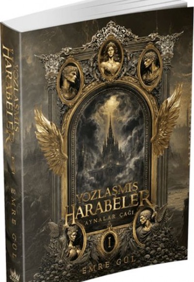 Aynalar Çağı Serisi 1 - Yozlaşmış Harabeler