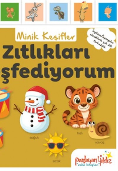 Minik Keşifler Zıtlıkları Keşfediyorum